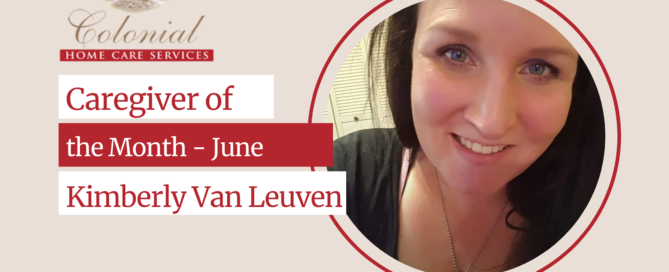 Caregiver of the Month - June 2022 - Kimberly Van Leuven