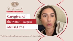 Caregiver of the Month - Aug 2022 - Melisa Ortiz